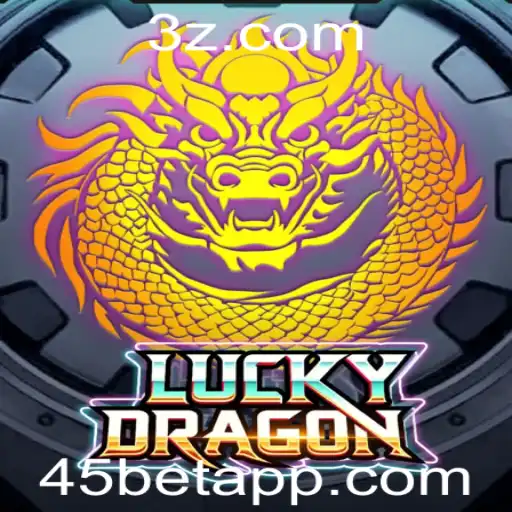 45bet - Descubra o Empolgante Mundo de LuckyDragon: O Novo Fenômeno dos Jogos de Azar