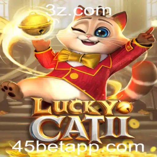 LuckyCatII: Descubra o Fascinante Mundo do Jogo com 45bet